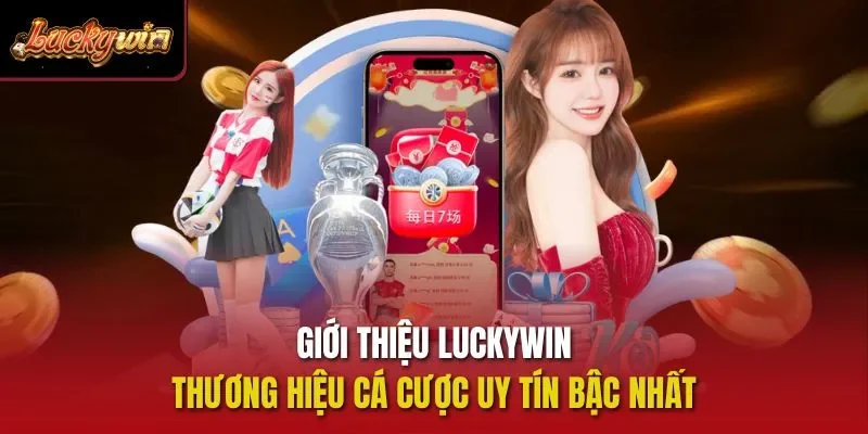 Giới thiệu Luckywin